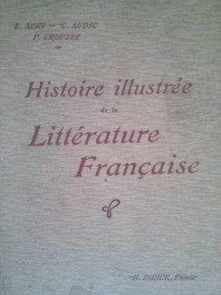 Histoire ilustree de la litterature francaise