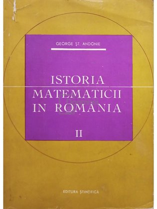 Istoria matematicii in Romania, vol. 2