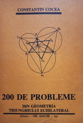 200 de probleme din geometria triunghiului echilateral