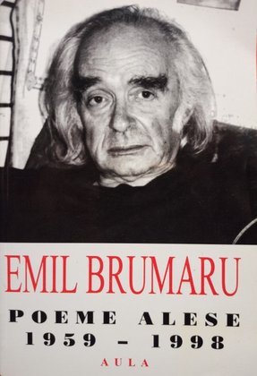 Emil Brumaru - Poeme alese 1959 - 1998