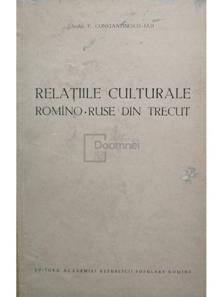 Relatiile culturale romano-ruse din trecut