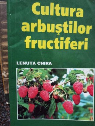 Cultura arbustilor fructiferi