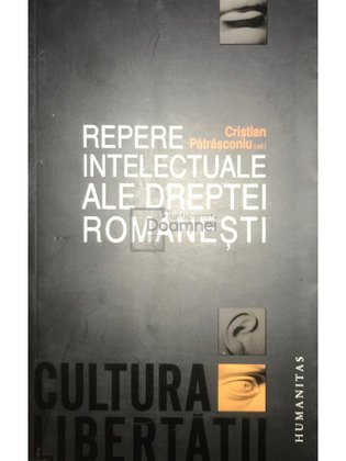 Repere intelectuale ale dreptei românești