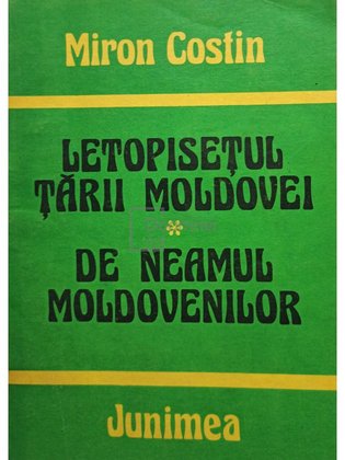 Letopisețul Țării Moldovei. De neamul moldovenilor