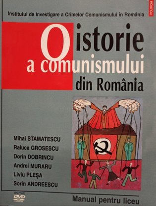 O istorie a comunismului din România (conține DVD)