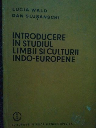 Introducere in studiul limbii si culturii indoeuropene