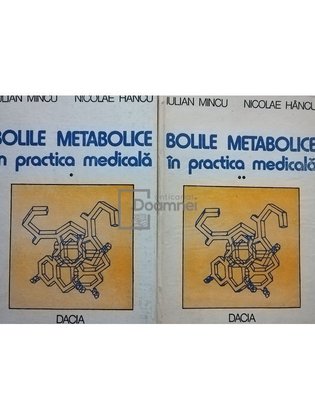 Bolile metabolice in practica medicala, 2 vol.