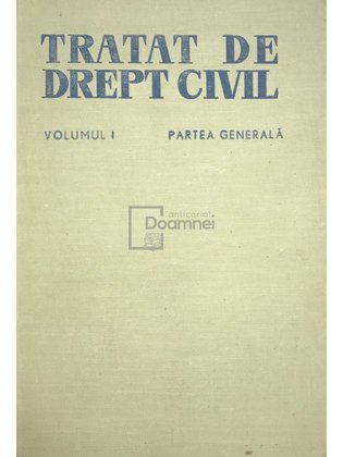 Tratat de drept civil, vol. 1
