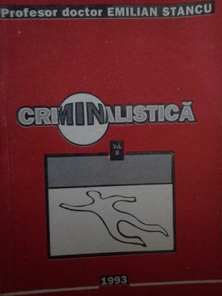 Criminalistica, vol. II