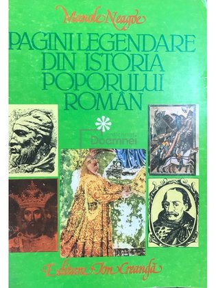 Pagini legendare din istoria poporului român