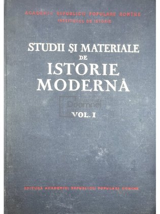 Studii și materiale de istorie modernă - vol. 1