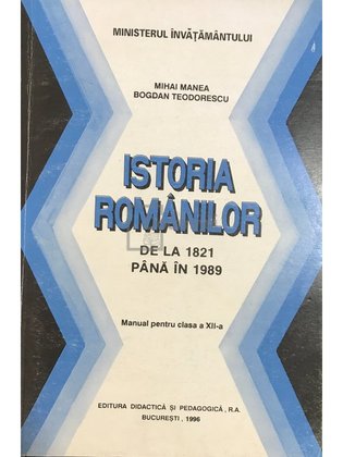 Istoria românilor de la 1821 până la 1989