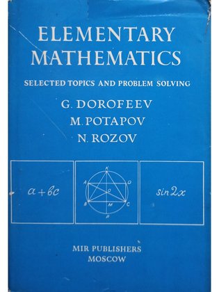 Elementary mathematics. Selected topics and problem solving