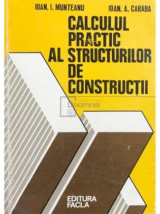 Calculul practic al structurilor de construcții