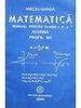Matematica. Manual pentru clasa a Xa. Algebra M1
