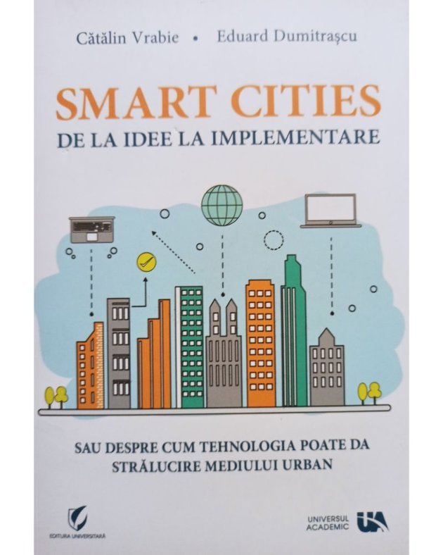 Smart Cities de la idee la implementare