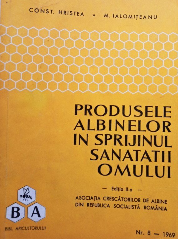 Produsele albinelor in sprijinul sanatatii omului, editia II