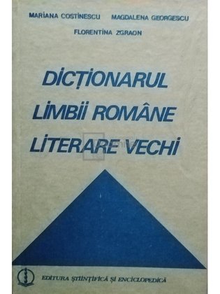 Dictionarul limbii romane literare vechi