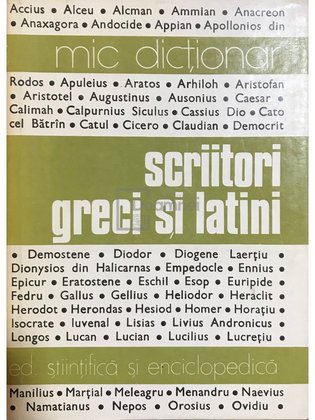 Mic dicționar - Scriitori greci și latini