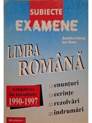 Limba romana - Subiecte examene