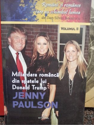 Miliardara romanca din spatele lui Donald Trump: Jenny Paulson