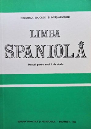 Limba spaniola - Manual pentru anul II de studiu