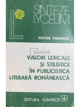 Valori lexicale și stilistice în publicistica literară românească