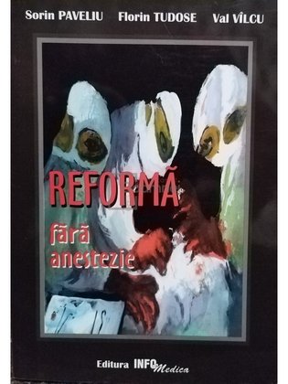 Reformă fără anestezie