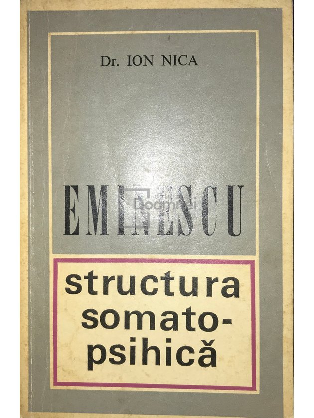Eminescu - Structura somato-psihică