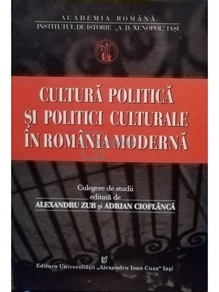 Cultura politica si politici culturale in Romania moderna