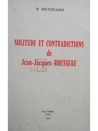 Solitude et contradictions de Jean Jacques Rousseau