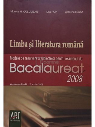 Limba si literatura romana, bacalaureat 2008