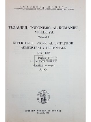 Tezaurul toponimic al Romaniei. Moldova - vol. 1