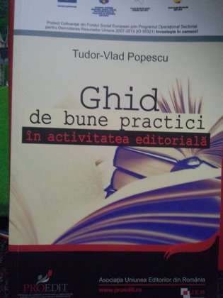 Vlad Popescu - Ghid de bune practici in activitatea editoriala