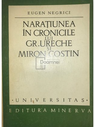 Narațiunea în cronicile lui Gr. Ureche și Miron Costin