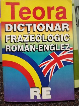 Dictionar frazeologic roman - englez