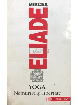 Yoga - Nemurire și libertate