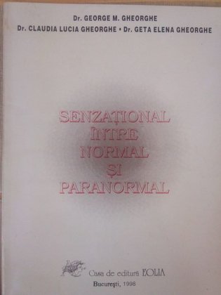 Senzational intre normal si paranormal