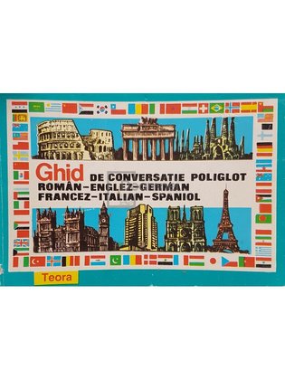 Ghid de conversatie poliglot roman-englez-german-francez-italian-spaniol