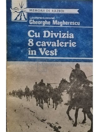 Cu Divizia 8 cavalerie în vest