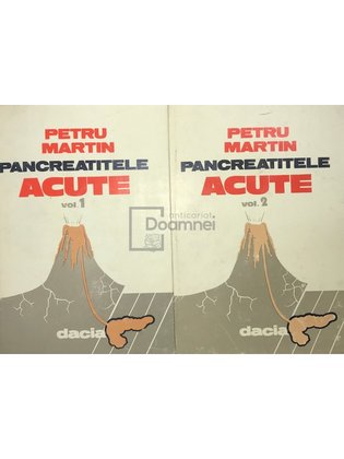 Pancreatitele acute, 2 vol.