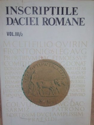 Inscriptiile daciei romane, vol. III/2