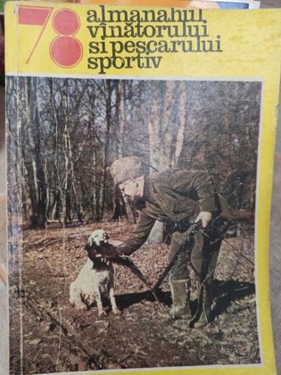 Almanahul vanatorului si pescarului sportiv 1978