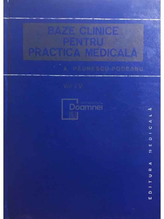 Baze clinice pentru practica medicală, vol. 4