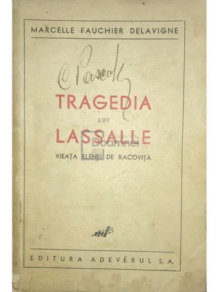 Tragedia lui Lassalle - Vieața Elenei de Racoviță