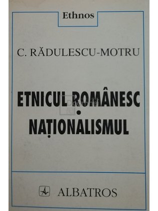 Etnicul Românesc - Naționalismul