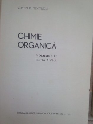 Chimie organica, vol. II, ed. a VI-a