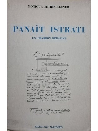 Panait Istrati - Un chardon deracine (semnata)