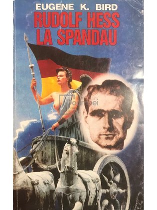 Rudolf Hess la Spandau