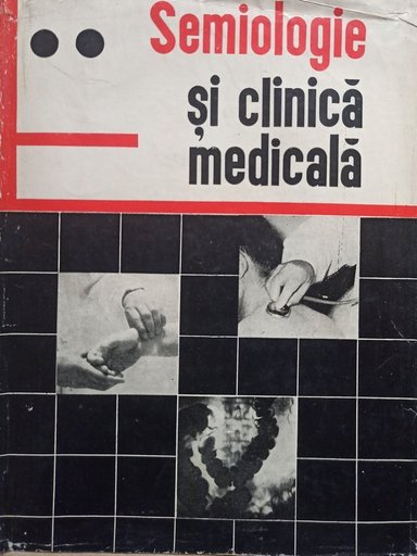 Semiologie si clinica medicala